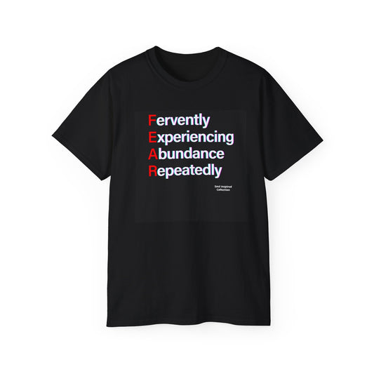 F.E.A.R - Unisex Ultra Cotton Tee