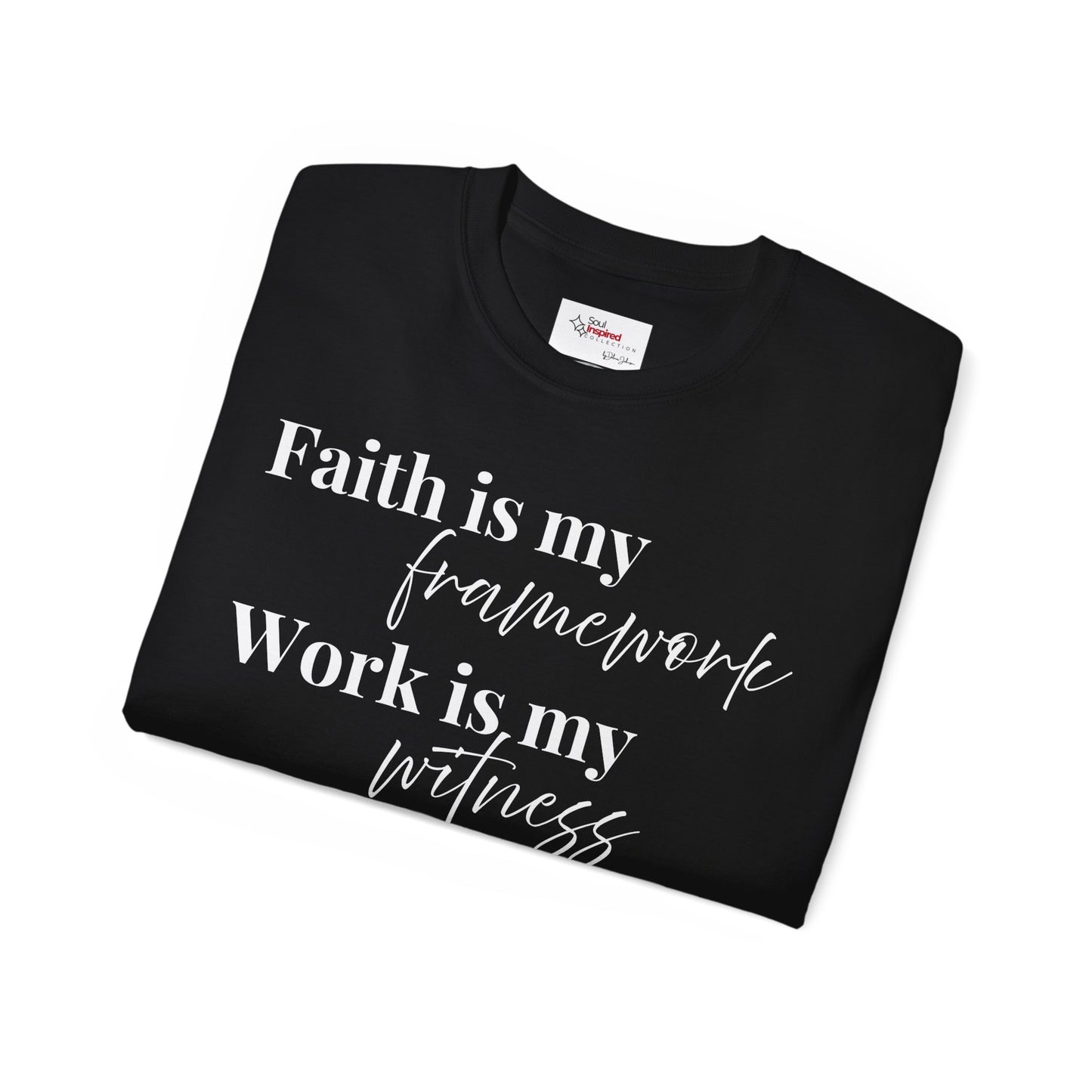 Faith Is My Framework - Collection Tee