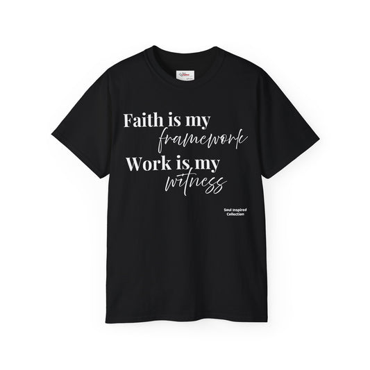 Faith Is My Framework - Collection Tee
