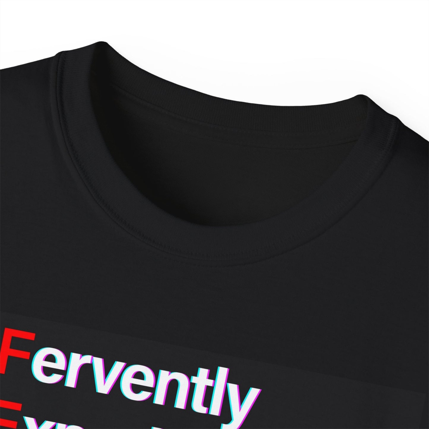 F.E.A.R - Unisex Ultra Cotton Tee