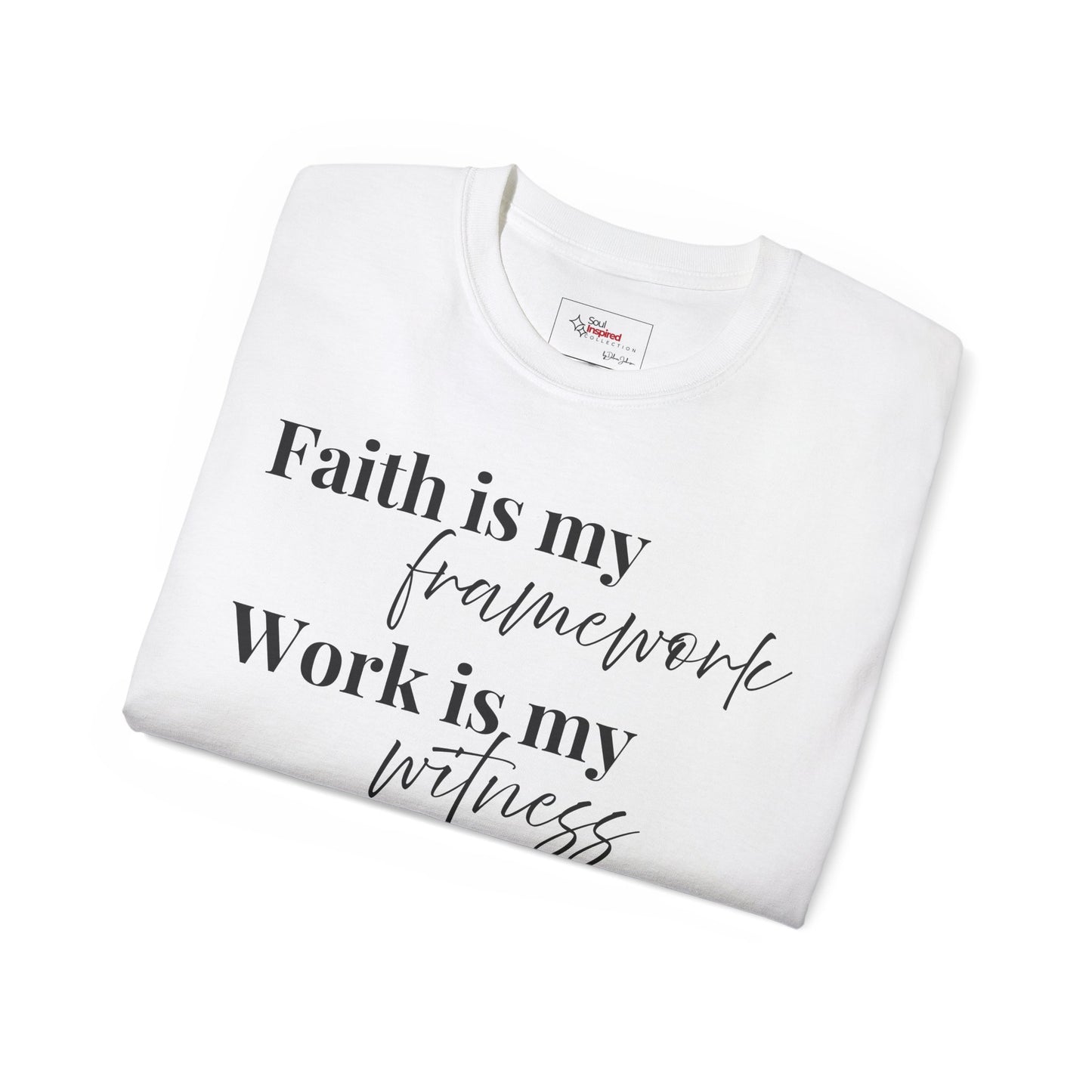 Faith Is My Framework - Collection Tee